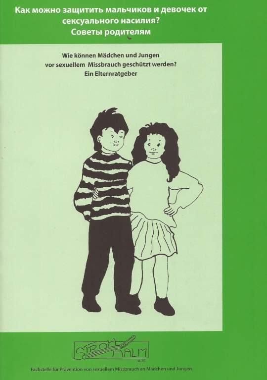 russische Broschüre - Wie können Mädchen und Jungen vor sexuellem Missbrauch geschützt werden ?
