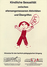 Broschüre - Kindliche Sexualität zwischen altersangemessenen Aktivitäten und Übergriffen